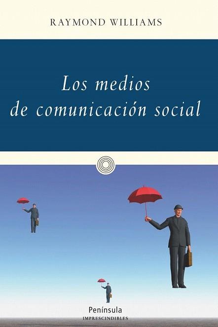 MEDIOS DE COMUNICACIÓN SOCIAL, LOS | 9788499422749 | WILLIAMS, RAYMOND | Llibreria L'Illa - Llibreria Online de Mollet - Comprar llibres online