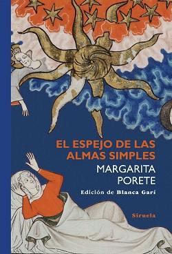 ESPEJO DE LAS ALMAS SIMPLES, EL | 9788416465651 | PORETE, MARGARITA | Llibreria L'Illa - Llibreria Online de Mollet - Comprar llibres online