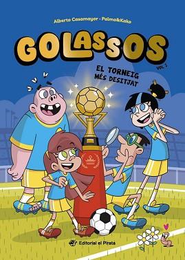 GOLASSOS 02 - EL TORNEIG MÉS DESITJAT | 9788419912442 | CASAMAYOR, ALBERTO | Llibreria L'Illa - Llibreria Online de Mollet - Comprar llibres online