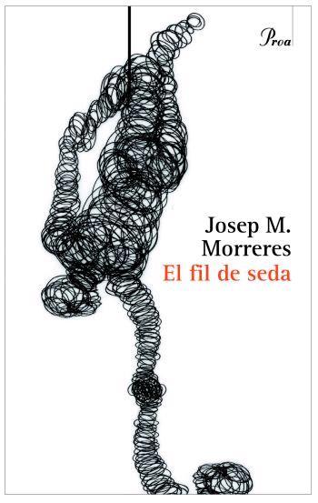 FIL DE SEDA, EL | 9788484379836 | MORRERES, JOSEP M. | Llibreria L'Illa - Llibreria Online de Mollet - Comprar llibres online