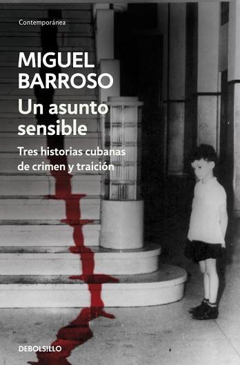 ASUNTO SENSIBLE, UN | 9788499088792 | BARROSO, MIGUEL | Llibreria L'Illa - Llibreria Online de Mollet - Comprar llibres online