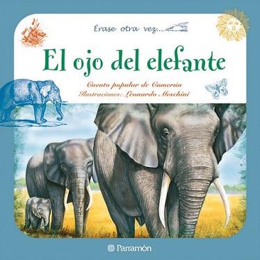 OJO DEL ELEFANTE, EL | 9788434236356 | PARRAMON