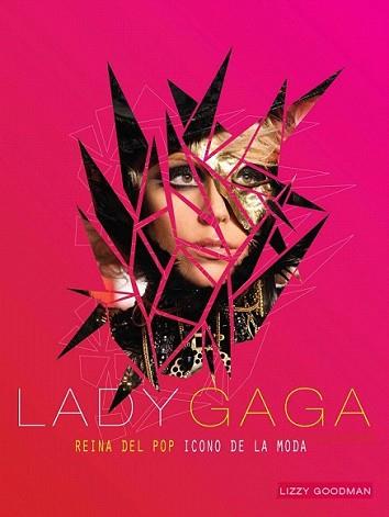 LADY GAGA | 9788448068530 | GOODMAN, LIZZY | Llibreria L'Illa - Llibreria Online de Mollet - Comprar llibres online