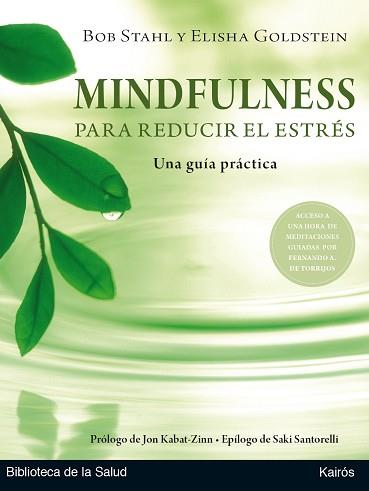 MINDFULNESS PARA REDUCIR EL ESTRÉS | 9788499886404 | STAHL, BOB/GOLDSTEIN, ELISHA | Llibreria L'Illa - Llibreria Online de Mollet - Comprar llibres online