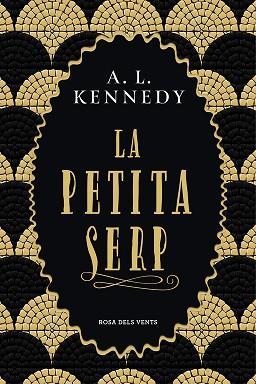 PETITA SERP, LA | 9788417627096 | KENNEDY, A. L.