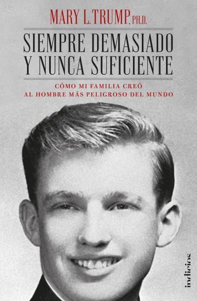 SIEMPRE DEMASIADO Y NUNCA SUFICIENTE | 9788415732471 | TRUMP, MARY L. | Llibreria L'Illa - Llibreria Online de Mollet - Comprar llibres online