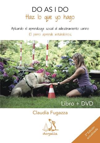 DO AS I DO = HAZ LO QUE YO HAGO | 9788494041938 | FUGAZZA, CLAUDIA | Llibreria L'Illa - Llibreria Online de Mollet - Comprar llibres online