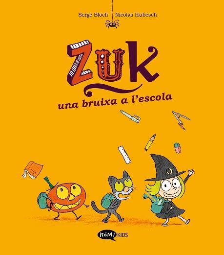 BRUIXA A L'ESCOLA, LA | 9788419183293 | BLOCH, SERGE