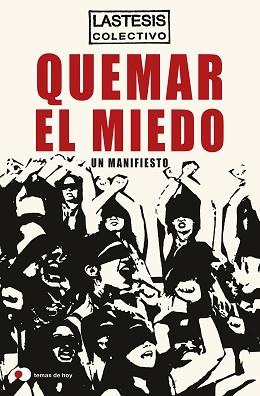 QUEMAR EL MIEDO | 9788499988610 | LASTESIS | Llibreria L'Illa - Llibreria Online de Mollet - Comprar llibres online