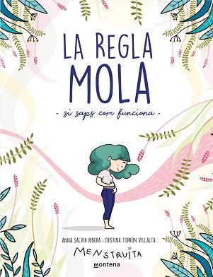 REGLA MOLA SI SAPS COM FUNCIONA, LA | 9788418483806 | SALVIA, ANNA/TORRÓN (MENSTRUITA), CRISTINA | Llibreria L'Illa - Llibreria Online de Mollet - Comprar llibres online