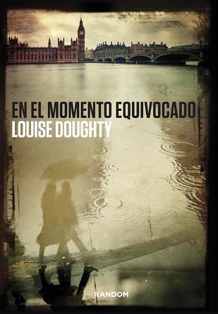 EN EL MOMENTO EQUIVOCADO | 9788415725435 | DOUGHTY, LOUISE | Llibreria L'Illa - Llibreria Online de Mollet - Comprar llibres online