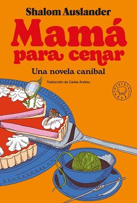 MAMÁ PARA CENAR | 9788418733390 | AUSLANDER, SHALOM | Llibreria L'Illa - Llibreria Online de Mollet - Comprar llibres online