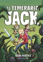 EL TEMERARIO JACK | 9788467935929 | HATKE, BEN