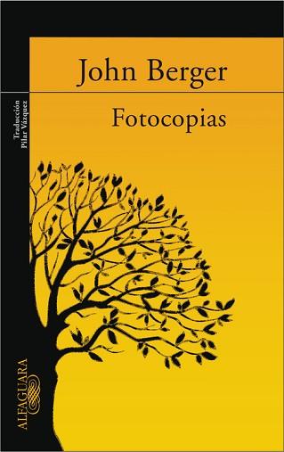 FOTOCOPIAS. | 9788420470474 | BERGER, JOHN | Llibreria L'Illa - Llibreria Online de Mollet - Comprar llibres online