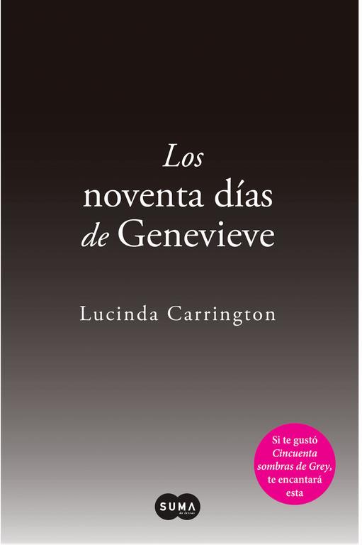 NOVENTA DÍAS DE GENEVIEVE | 9788483654569 | LOSADA REY, MARÍA JOSÉ/CARRINGTON, LUCINDA