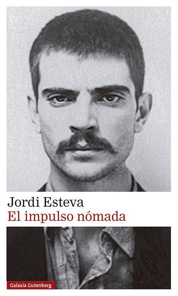 IMPULSO NÓMADA, EL | 9788418807480 | ESTEVA, JORDI | Llibreria L'Illa - Llibreria Online de Mollet - Comprar llibres online