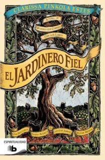 JARDINERO FIEL, EL | 9788498726343 | ESTES, CLARISSA PINKOLA