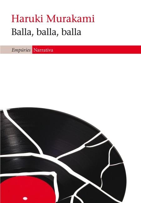 BALLA BALLA BALLA | 9788497877978 | MURAKAMI, HARUKI