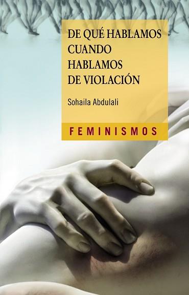 DE QUÉ HABLAMOS CUANDO HABLAMOS DE VIOLACIÓN | 9788437640792 | ABDULALI, SOHAILA | Llibreria L'Illa - Llibreria Online de Mollet - Comprar llibres online