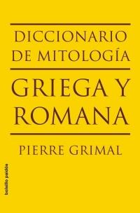 DICCIONARIO DE MITOLOGIA GRIEGA Y ROMANA (BOLSILLO | 9788449322112 | GRIMAL, PIERRE