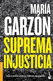 SUPREMA INJUSTICIA | 9788408123835 | GARZÓN MOLINA, MARIA | Llibreria L'Illa - Llibreria Online de Mollet - Comprar llibres online