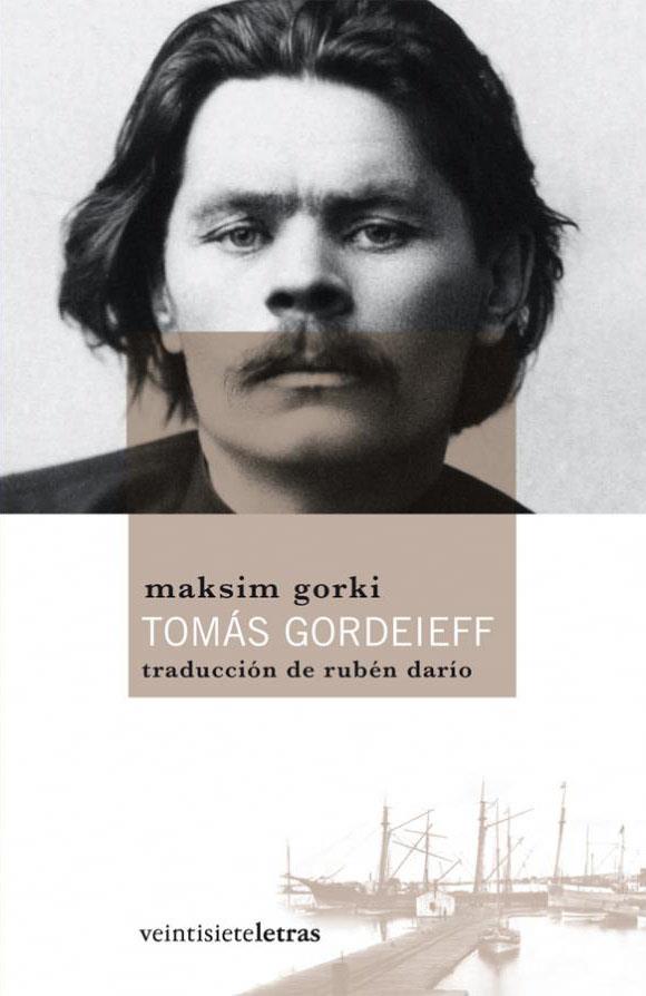 TOMAS GORDEIEFF | 9788492720057 | GORKI, MAKSIM | Llibreria L'Illa - Llibreria Online de Mollet - Comprar llibres online