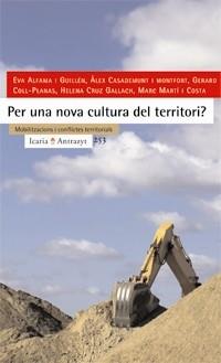 PER UNA NOVA CULTURA DEL TERRITORI | 9788474264531 | VARIS | Llibreria L'Illa - Llibreria Online de Mollet - Comprar llibres online