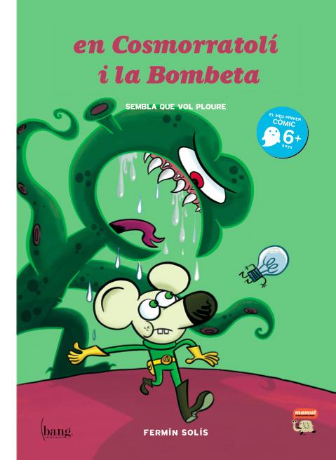 EN COSMORRATOLÍ I LA BOMBETA | 9788493775148 | SOLIS, FERMÍN | Llibreria L'Illa - Llibreria Online de Mollet - Comprar llibres online