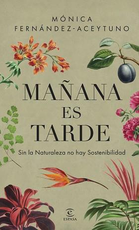 MAÑANA ES TARDE | 9788467075793 | FERNÁNDEZ-ACEYTUNO SAÉNZ DE SANTA MARÍA, MÓNICA | Llibreria L'Illa - Llibreria Online de Mollet - Comprar llibres online