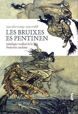 BRUIXES ES PENTINEN, LES | 9788498092950 | SOLER I AMIGÓ / ROSER PUBILL I PORTA