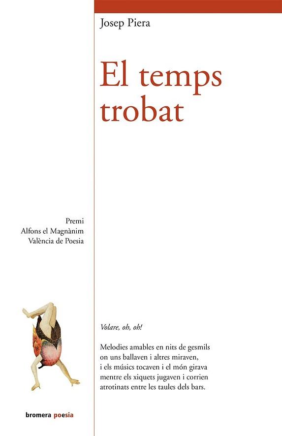 TEMPS TROBAT | 9788490261880 | PIERA RUBIO, JOSEP | Llibreria L'Illa - Llibreria Online de Mollet - Comprar llibres online