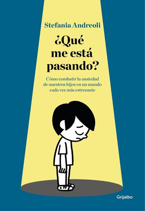 QUÉ ME ESTÁ PASANDO? | 9788416449873 | ANDREOLI, STEFANIA