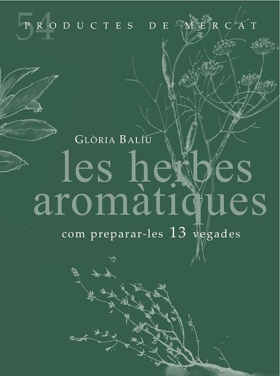 HERBES AROMÀTIQUES, LES | 9788494487934 | BALIU I JULIÀ, GLÒRIA