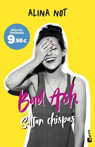 BAD ASH 1. SALTAN CHISPAS | 9788408315681 | NOT, ALINA | Llibreria L'Illa - Llibreria Online de Mollet - Comprar llibres online