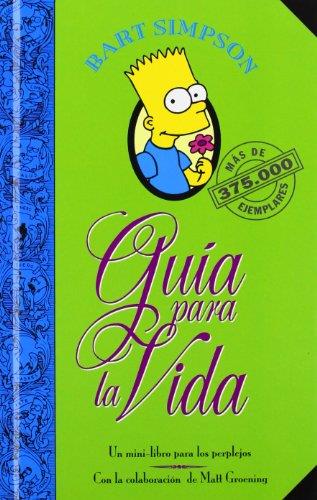 GUIA PARA LA VIDA DE BART SIMPSON | 9788440648365 | SIMPSON,BART | Llibreria L'Illa - Llibreria Online de Mollet - Comprar llibres online