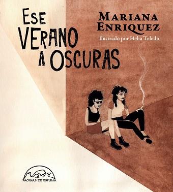 ESE VERANO A OSCURAS | 9788483932698 | ENRIQUEZ, MARIANA | Llibreria L'Illa - Llibreria Online de Mollet - Comprar llibres online