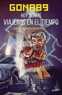 HOY SOMOS VIAJEROS EN EL TIEMPO | 9788427043794 | GONA89 | Llibreria L'Illa - Llibreria Online de Mollet - Comprar llibres online