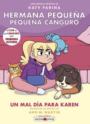 HERMANA PEQUEÑA, PEQUEÑA CANGURO 3: UN MAL DÍA PARA KAREN | 9788419110459 | FARINA, KATY | Llibreria L'Illa - Llibreria Online de Mollet - Comprar llibres online