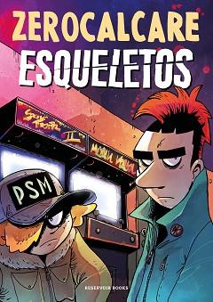 ESQUELETOS | 9788418052699 | ZEROCALCARE | Llibreria L'Illa - Llibreria Online de Mollet - Comprar llibres online