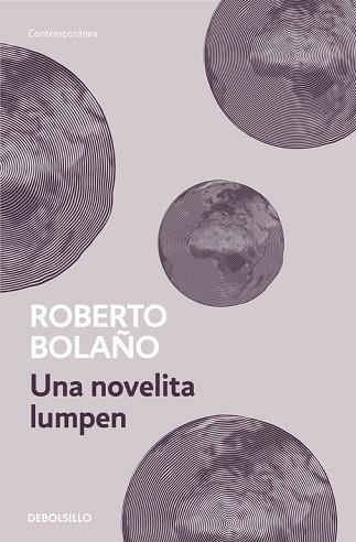 NOVELITA LUMPEN, UNA | 9788466337069 | BOLAÑO, ROBERTO