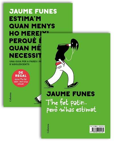 ESTIMA'M QUAN MENYS HO MEREIXI + OPUSCLE T'HE FET PATIR | 9788466425162 | FUNES, JAUME | Llibreria L'Illa - Llibreria Online de Mollet - Comprar llibres online