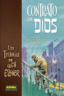 CONTRATO CON DIOS. LA VIDA EN LA AVENIDA DROPSIE | 9788498146868 | EISNER, WILL | Llibreria L'Illa - Llibreria Online de Mollet - Comprar llibres online