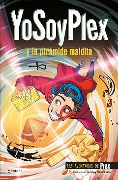 YOSOYPLEX Y LA PIRÁMIDE MALDITA (LAS AVENTURAS DE PLEX 1) | 9788419085306 | YOSOYPLEX