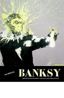 BANKSY | 9788418350375 | MATTANZA, ALESSANDRA | Llibreria L'Illa - Llibreria Online de Mollet - Comprar llibres online