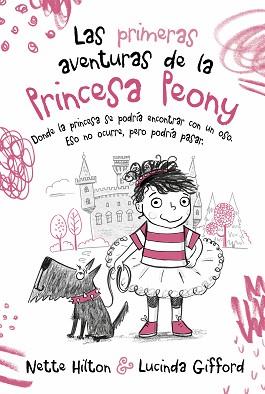 PRIMERAS AVENTURAS DE LA PRINCESA PEONY, LAS | 9788468346960 | HILTON, NETTE
