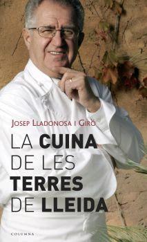 CUINA DE LES TERRES DE LLEIDA, LA (TD) | 9788466407106 | LLADONOSA I GIRO, JOSEP