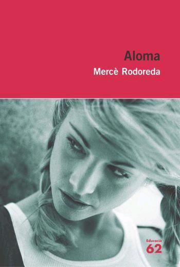 ALOMA | 9788492672271 | RODOREDA, MERCE | Llibreria L'Illa - Llibreria Online de Mollet - Comprar llibres online