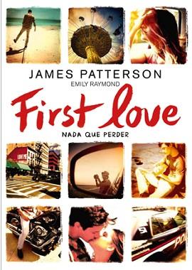FIRST LOVE | 9788424654979 | PATTERSON, JAMES / RAYMOND, EMILY | Llibreria L'Illa - Llibreria Online de Mollet - Comprar llibres online