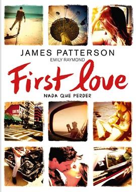 FIRST LOVE | 9788424654979 | PATTERSON, JAMES / RAYMOND, EMILY | Llibreria L'Illa - Llibreria Online de Mollet - Comprar llibres online