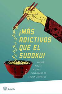 MAS ADICTIVOS QUE EL SUDOKU | 9788489662254 | Llibreria L'Illa - Llibreria Online de Mollet - Comprar llibres online